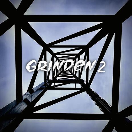 Grinden 2 | Boomplay Music