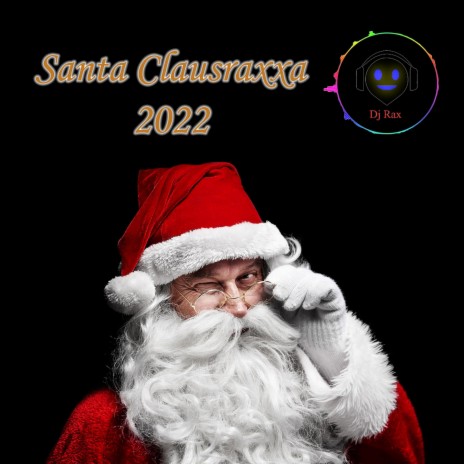 Santa Clausraxxa | Boomplay Music