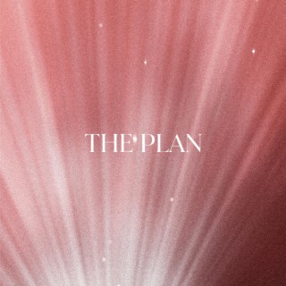 The Plan lyrics | Boomplay Music