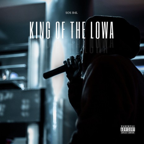 King of the Lowa | Boomplay Music