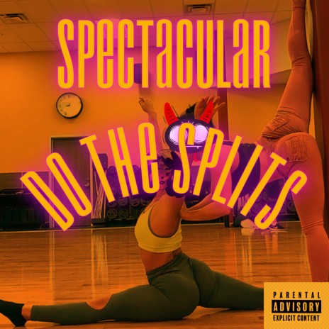 DO THE SPLITS | Boomplay Music