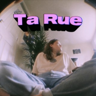 Ta Rue