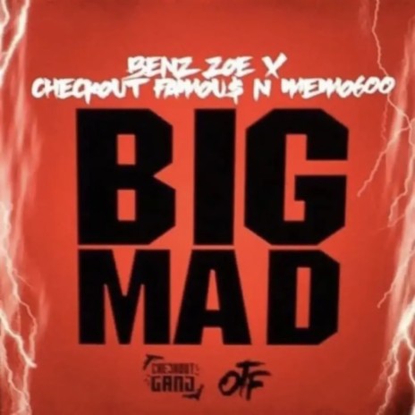 Big Mad ft. Memo600 & CheckOut Famou$ | Boomplay Music