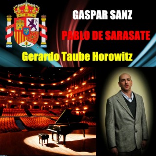 Gaspar Sanz & Pablo De Sarasate