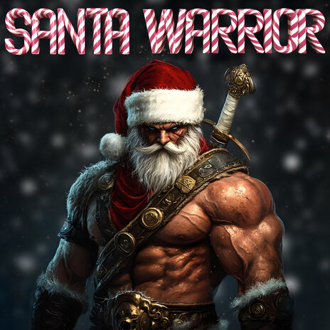 Santa Warrior | Boomplay Music