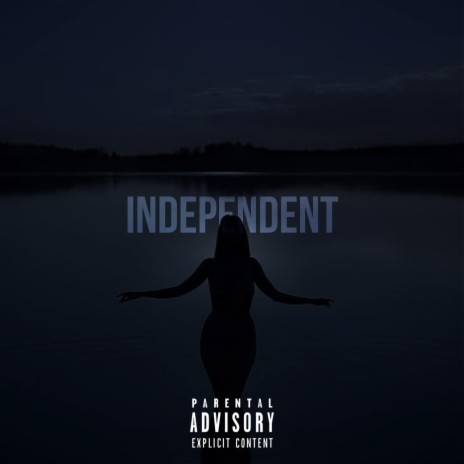 Independent ft. LD