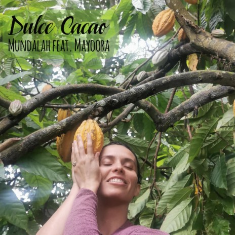 Dulce Cacao ft. Mayoora