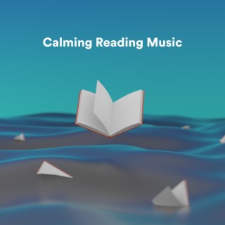Calming Reading Music