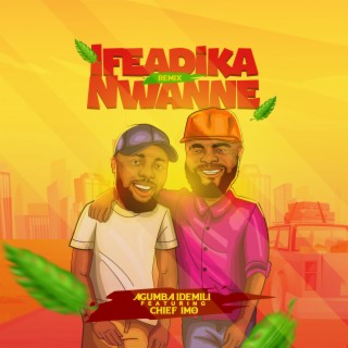 Ifeadika Nwanne (Remix)