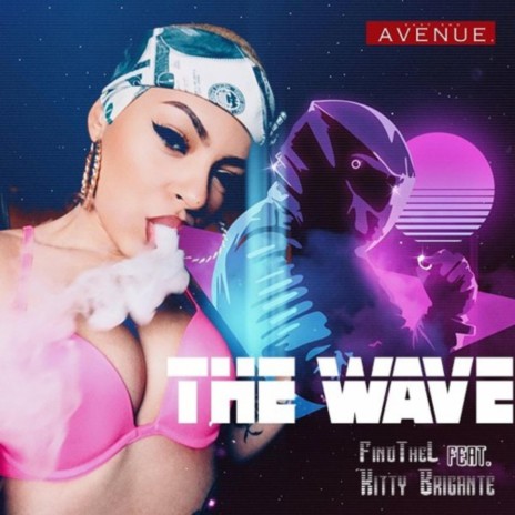 The Wave ft. Kitty Brigante | Boomplay Music