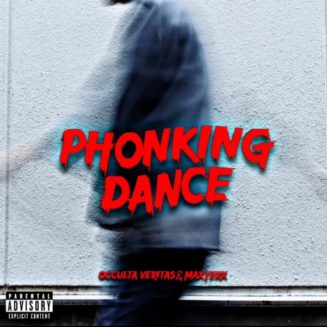 Phonking Dance ft. MAXTERX | Boomplay Music