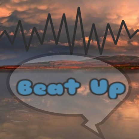 Beat Up | Boomplay Music