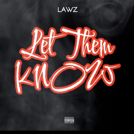 let them know | Boomplay Music