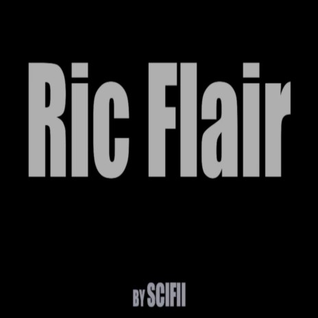 Ric Flair | Boomplay Music