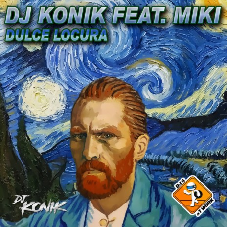 Dulce Locura (Radio Edit) ft. Miki | Boomplay Music