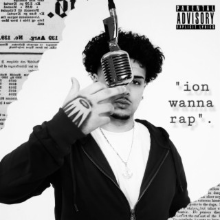 Ion Wanna Rap (EP)