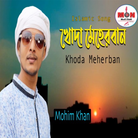 Meherban Khoda Meherban | Boomplay Music