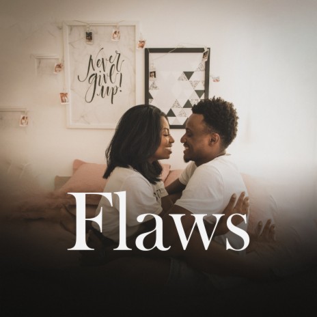 Flaws | Boomplay Music