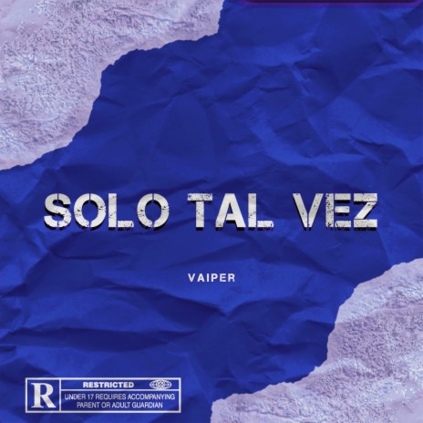 SOLO TAL VEZ | Boomplay Music