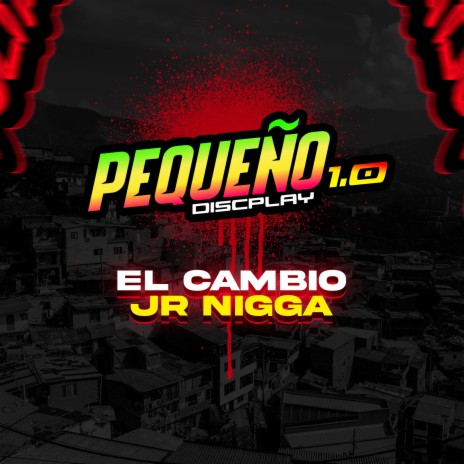 El Cambio Jr Nigga Video Concierto En Vivo 1.0 (En vivo)