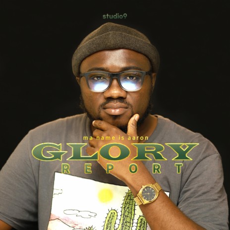 Glory Report | Boomplay Music