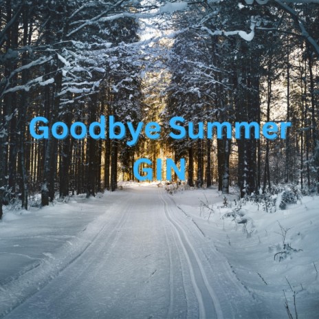 Goodbye Summer | Boomplay Music