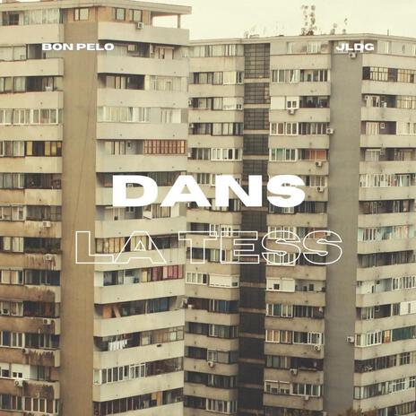 Dans la tess ft. Jldg | Boomplay Music