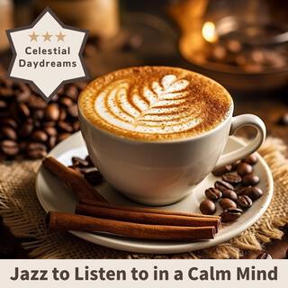 Jazz to Listen to in a Calm Mind