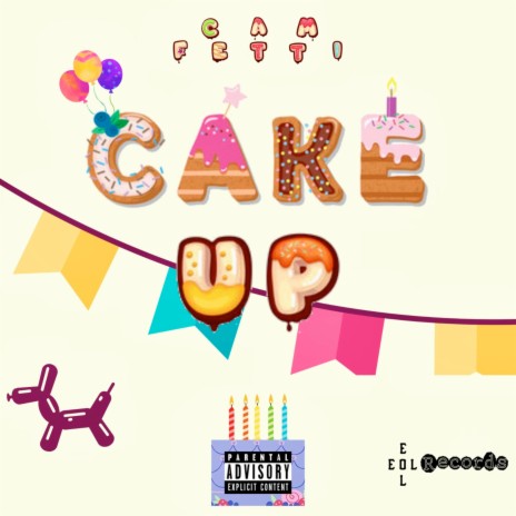 Cake Up | Boomplay Music