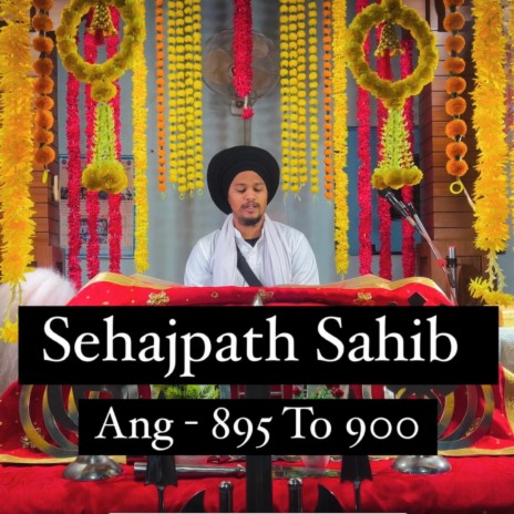 Sehajpath Sahib Ang 900 To 905 | Boomplay Music