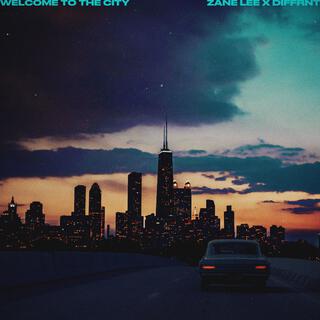 Welcome To The City ft. Diffrnt lyrics | Boomplay Music