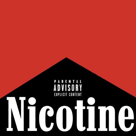 NICOTINE | Boomplay Music