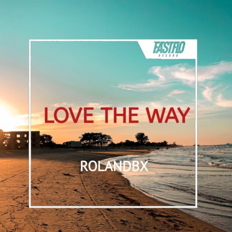 Love The Way (Slow Remix) | Boomplay Music