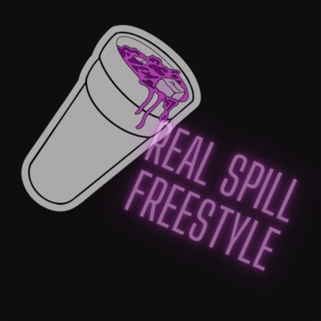 REAL SPILL (Freestyle) | Boomplay Music