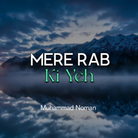 Mere Rab Ki Yeh | Boomplay Music