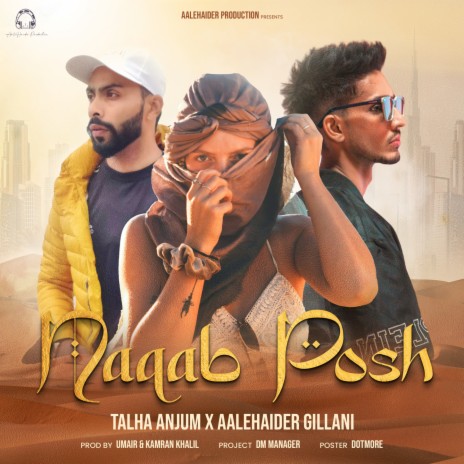 Naqab Posh ft. Talha Anjum | Boomplay Music