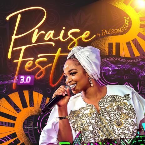 PRAISE FEST 3.0 | Boomplay Music