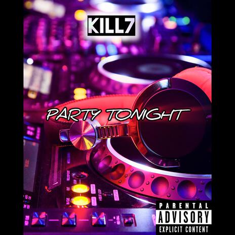 PARTY TONIGHT | Boomplay Music