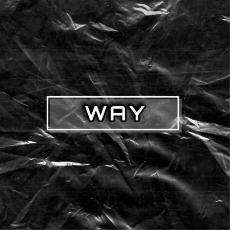 Way | Boomplay Music