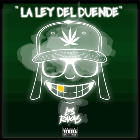 La Ley Del Duende ft. Los Rakas | Boomplay Music