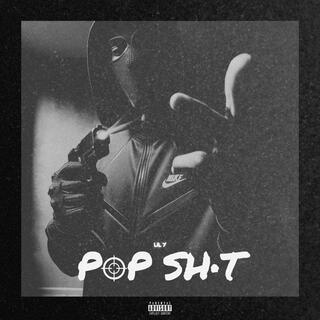 pop shit