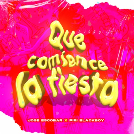 Que Comience La Fiesta ft. Piri BlackBoy | Boomplay Music