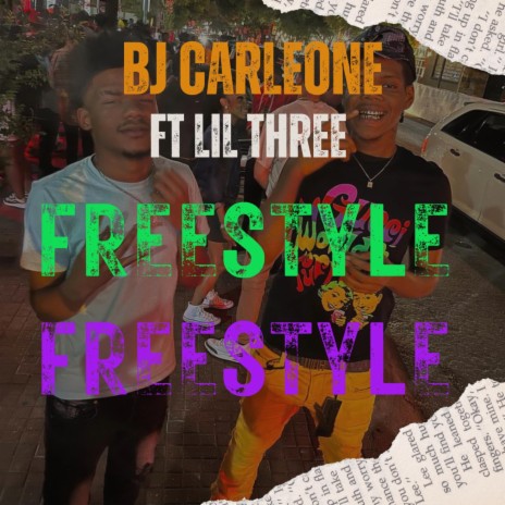 Freestyle ft. Lil Three | Boomplay Music