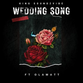 Wedding Song (feat. Olamatt)