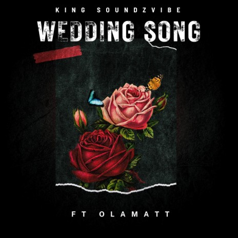 Wedding Song (feat. Olamatt) | Boomplay Music