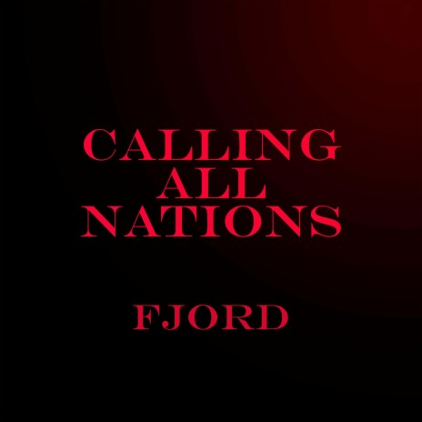 Calling All Nations | Boomplay Music