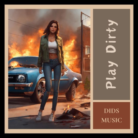 Play Dirty ft. DiDs eMD | Boomplay Music