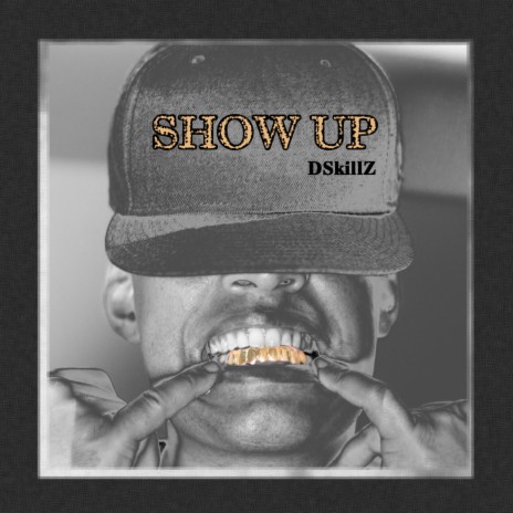 SHOW UP | Boomplay Music