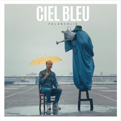 Ciel Bleu | Boomplay Music