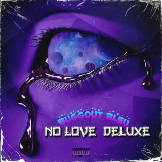 No love (deluxe)
